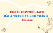 Bài 4 trang 14 Toán 8 Chân trời sáng tạo Tập 2